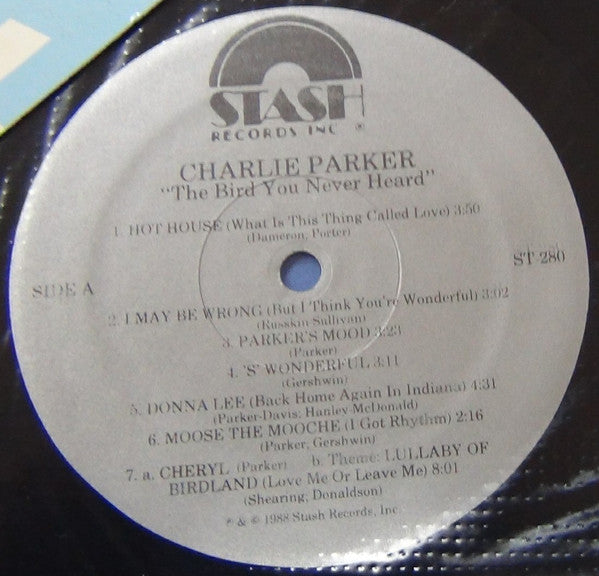 Charlie Parker : The Bird You Never Heard (LP, Album)