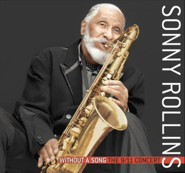 Sonny Rollins : Without A Song - The 9/11 Concert (CD, Album)