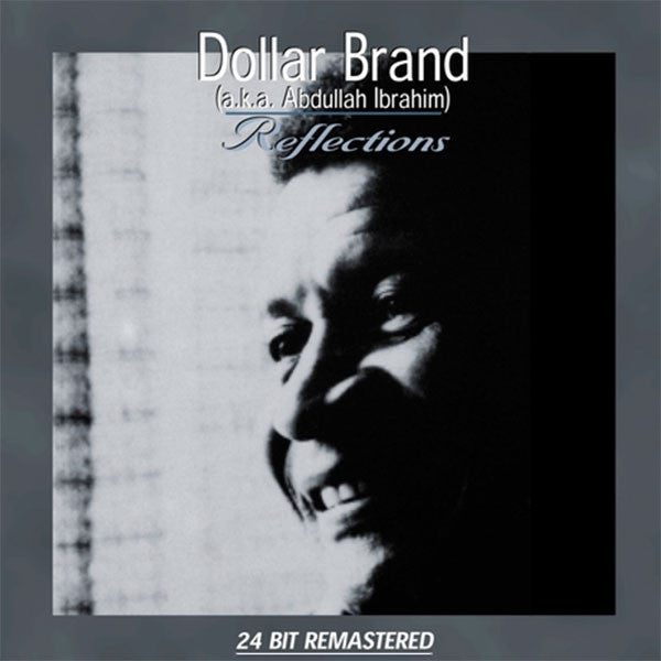 Dollar Brand : Reflections (CD, Album, RE, RM)