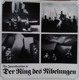 Richard Wagner : The Ring Of The Nibelung: An Introduction To The Operas, And Das Rheingold (6xLP, Album, Boo + Box, Comp)