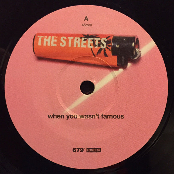 The Streets : When You Wasn't Famous (7", Single)