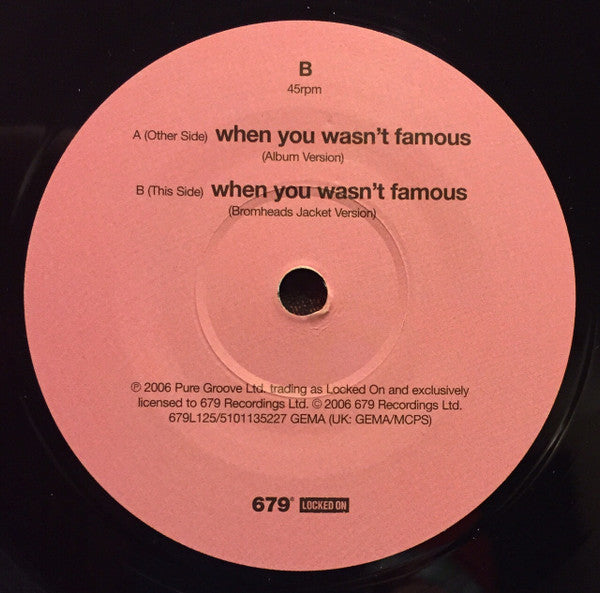 The Streets : When You Wasn't Famous (7", Single)