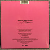 The Streets : When You Wasn't Famous (7", Single)