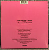 The Streets : When You Wasn't Famous (7", Single)