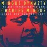 Mingus Dynasty : The Next Generation (CD, Album)