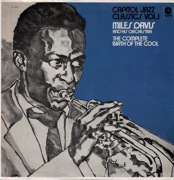 Miles Davis And His Orchestra : The Complete Birth Of The Cool (LP, Album, Comp, Mono, RE, Jac)