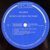 The Gents (14) : We Gotta Get Outa This Place (LP, Album, Blu)