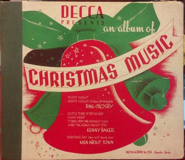 Bing Crosby, Kenny Baker (2), Men About Town : Decca Presents An Album Of Christmas Music (4xShellac, 10", Album, Comp)