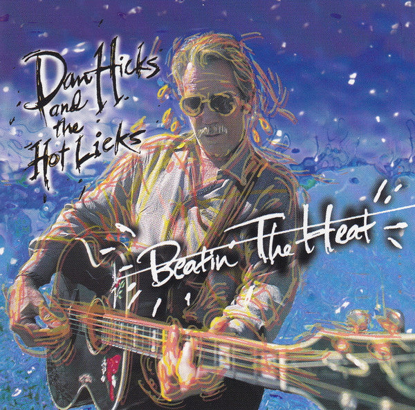 Dan Hicks And His Hot Licks : Beatin' The Heat (CD, Album)