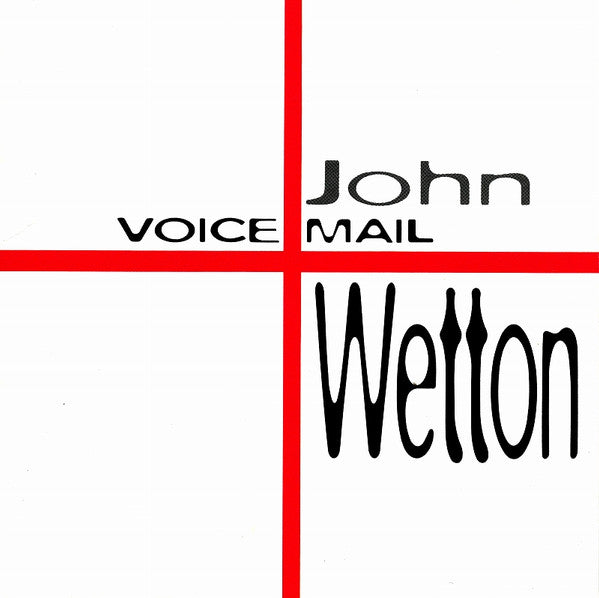 John Wetton : Voice Mail (CD, Album)