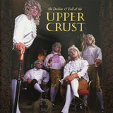 The Upper Crust : The Decline & Fall Of The Upper Crust (CD, Album)