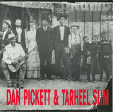 Dan Pickett, Tarheel Slim : Dan Pickett & Tarheel Slim (CD, Comp)