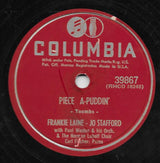 Frankie Laine - Jo Stafford / Jo Stafford - Frankie Laine : Piece A-Puddin' / Tonight We're Setting The Woods On Fire (Shellac, 10", Bri)