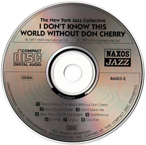 New York Jazz Collective : I Don't Know This World Without Don Cherry (CD, Album)