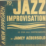 Jamey Aebersold : A New Approach To Jazz Improvisation (For All Instruments) (LP, Album)