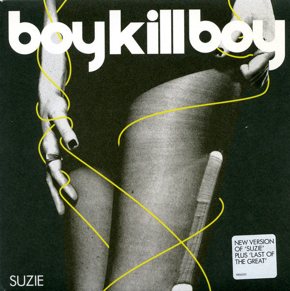 Boy Kill Boy : Suzie (7", Single, Ltd, Num)