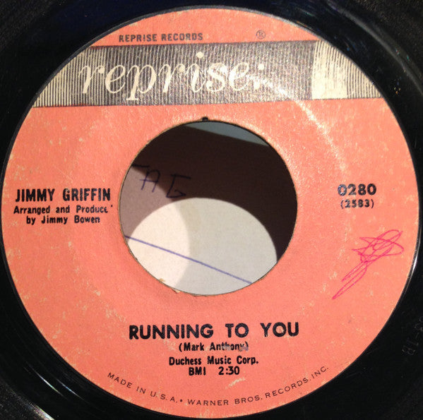 Jimmy Griffin* : Running To You / Gotta Lotta Love (Ciribiribin) (7", Single, Styrene)