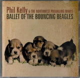 Phil Kelly & The Northwest Prevailing Winds : Battle Of The Bouncing Beagles (CD, Album)