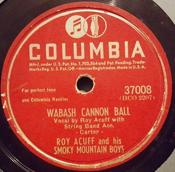 Roy Acuff And His Smoky Mountain Boys : Wabash Cannon Ball / Freight Train Blues (Shellac, 10")