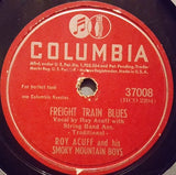 Roy Acuff And His Smoky Mountain Boys : Wabash Cannon Ball / Freight Train Blues (Shellac, 10")