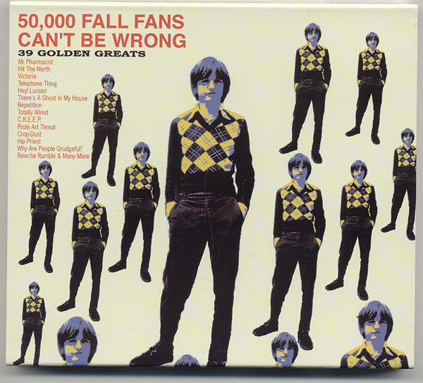 The Fall : 50,000 Fall Fans Can't Be Wrong - 39 Golden Greats (2xCD, Comp)