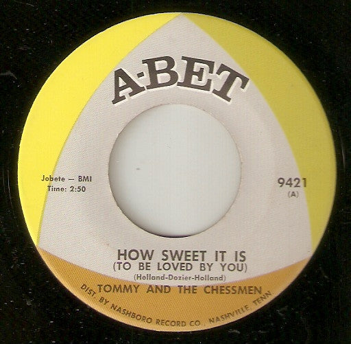 Tommy And The Chessmen : How Sweet It Is (To Be Loved By You) / In The Same Old Way (7", Single)