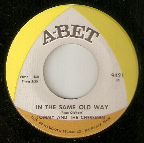 Tommy And The Chessmen : How Sweet It Is (To Be Loved By You) / In The Same Old Way (7", Single)