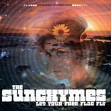 The Sunchymes : Let Your Free Flag Fly (CDr, Album)