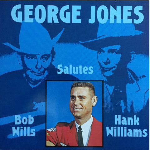 George Jones (2) : George Jones Salutes Hank Williams And Bob Wills (LP, Album, Comp)