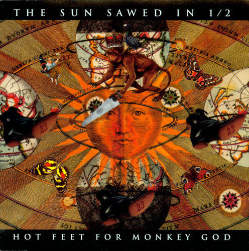 The Sun Sawed In 1/2 : Hot Feet For Monkey God (CD, Album)