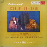Sergei Vasilyevich Rachmaninoff / Sergei Prokofiev - Boston Symphony Orchestra • Serge Koussevitzky : Isle of the Dead / "Classical" Symphony In D, Op. 25 (LP, Mono)