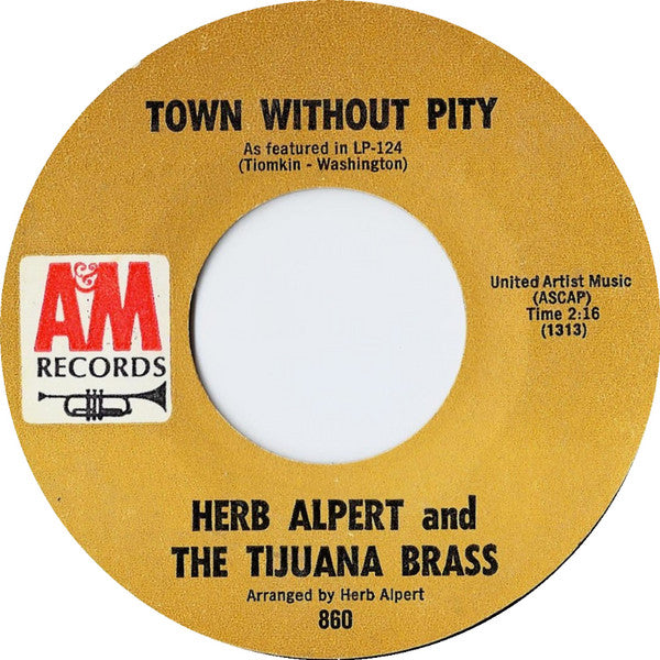Herb Alpert & The Tijuana Brass : The Happening / Town Without Pity (7", Styrene, Mon)