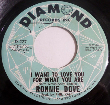 Ronnie Dove : I Want To Love You For What You Are (7", Single)