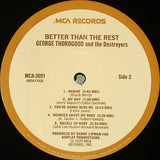 George Thorogood And The Destroyers* : Better Than The Rest (LP, Album, Rai)