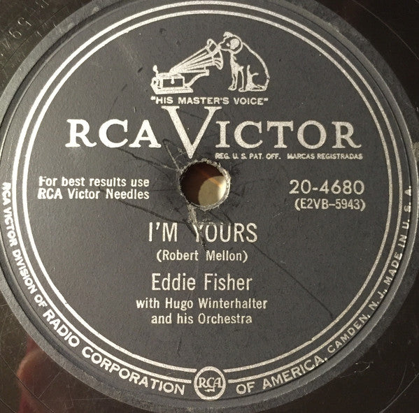Eddie Fisher With Hugo Winterhalter Orchestra : I'm Yours / Just A Little Lovin' (Shellac, 10")