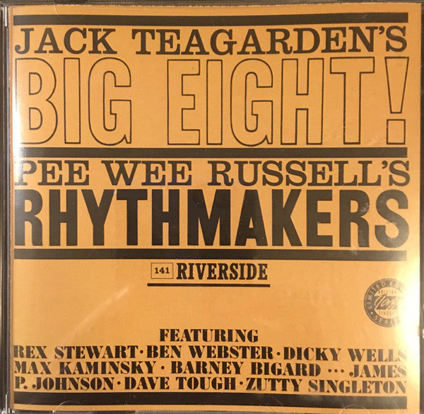 Jack Teagarden And His Big Eight / Pee Wee Russell Rhythmakers : Jack Teagarden's Big Eight / Pee Wee Russell's Rhythmakers (CD, Comp, RE)