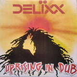 Delixx : Uprising In Dub (LP, RE)