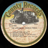 Charlie Poole : The Legend Of Charlie Poole - Original Recordings 1926-1930 (LP, RE)