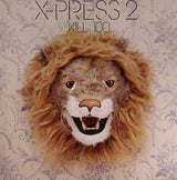 X-Press 2 : Kill 100 (7")