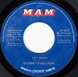 Gilbert O'Sullivan : Get Down (7", Single, Styrene, PH )