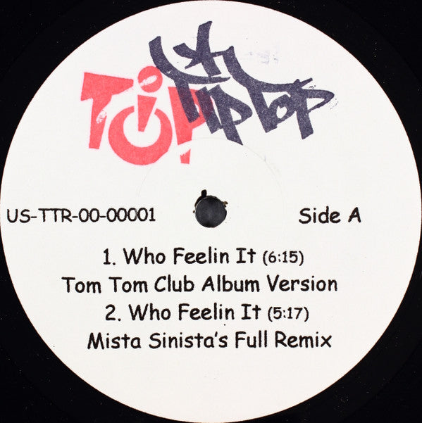 Tom Tom Club : Who Feelin It (12", Maxi)