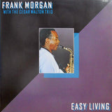 Frank Morgan With Cedar Walton Trio : Easy Living (CD, Album, RE)