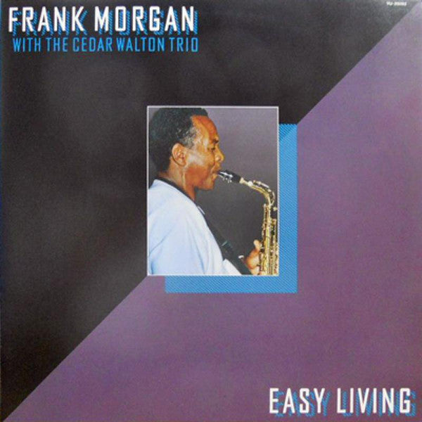 Frank Morgan With Cedar Walton Trio : Easy Living (CD, Album, RE)