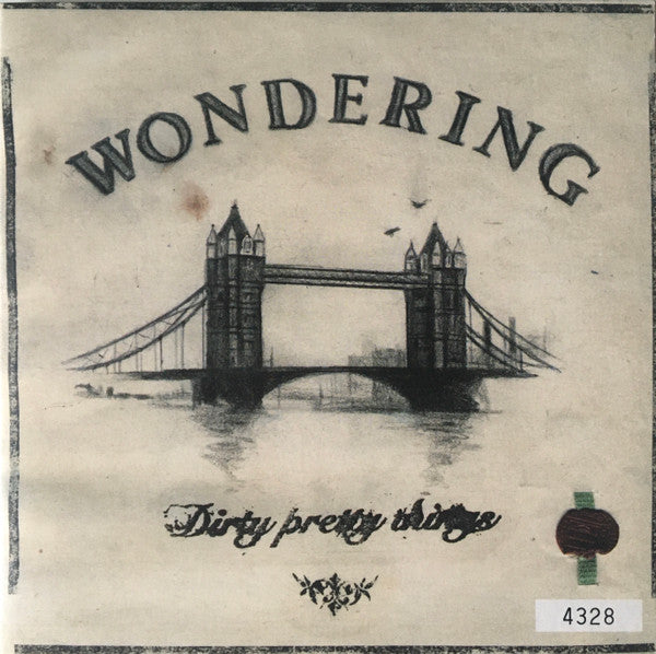 Dirty Pretty Things : Wondering (7", Num, Gat)