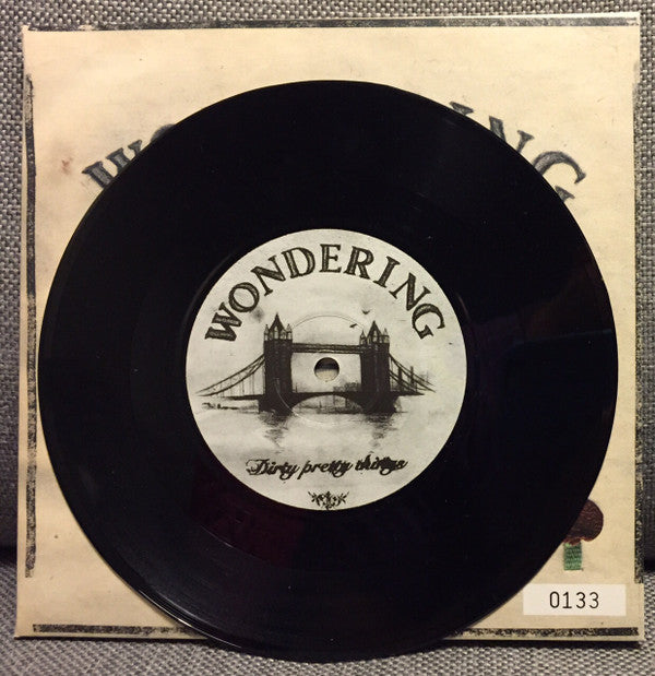 Dirty Pretty Things : Wondering (7", Num, Gat)