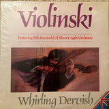 Violinski featuring Mik Kaminski : Whirling Dervish (LP, Album)