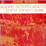 André Kostelanetz : Grand Canyon Suite (LP, Mono)