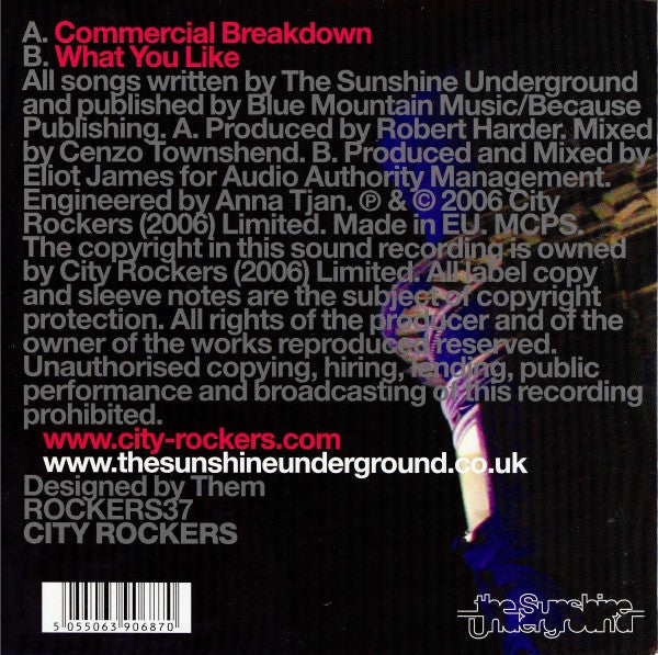 The Sunshine Underground : Commercial Breakdown / What You Like (7", Single, Ltd, Num)