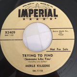 Merle Kilgore : Trying to Find (Someone Like You) (7", Single, Promo)