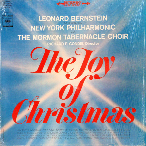 Leonard Bernstein Conducting The New York Philharmonic And Mormon Tabernacle Choir : Richard P. Condie : The Joy Of Christmas (LP, Album, San)